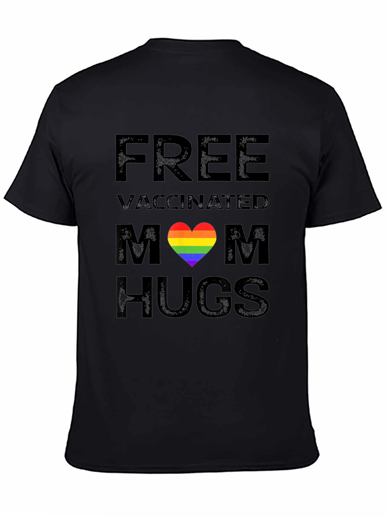 Free Vaccinated Mom Hugs Pride Rainbow Heart T-Shirt
