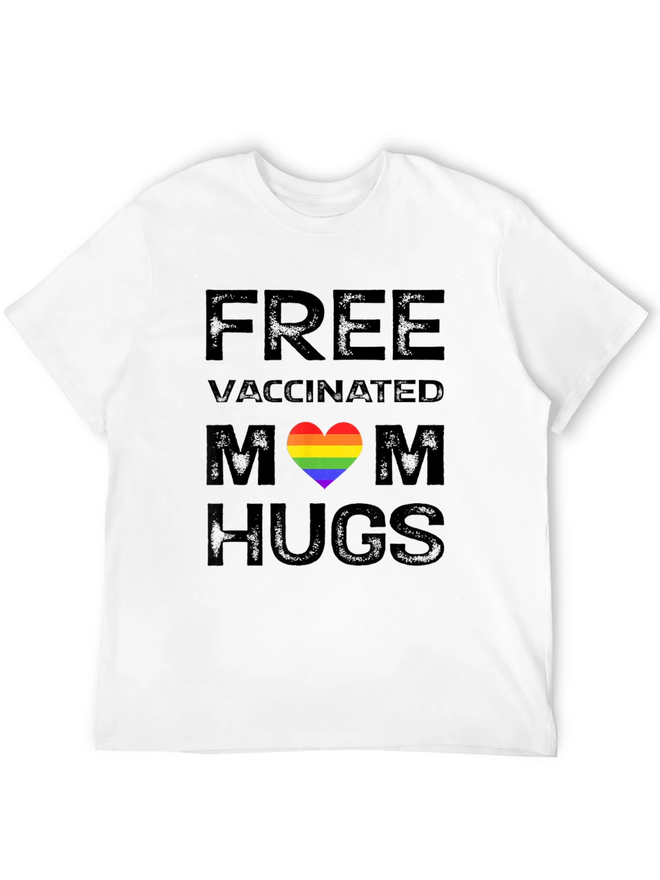 Free Vaccinated Mom Hugs Pride Rainbow Heart T-Shirt