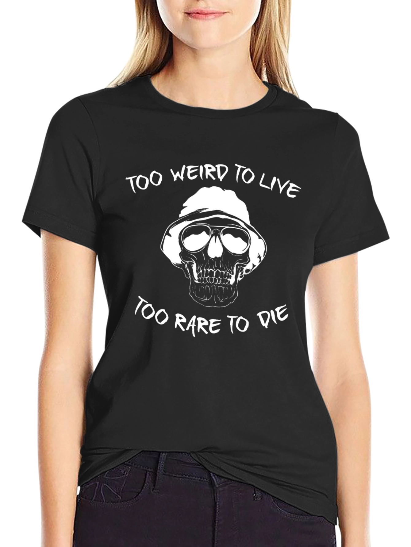 Too Weird to Live Tee Shirt - Skull Graphic Novelty Black T-Shirt