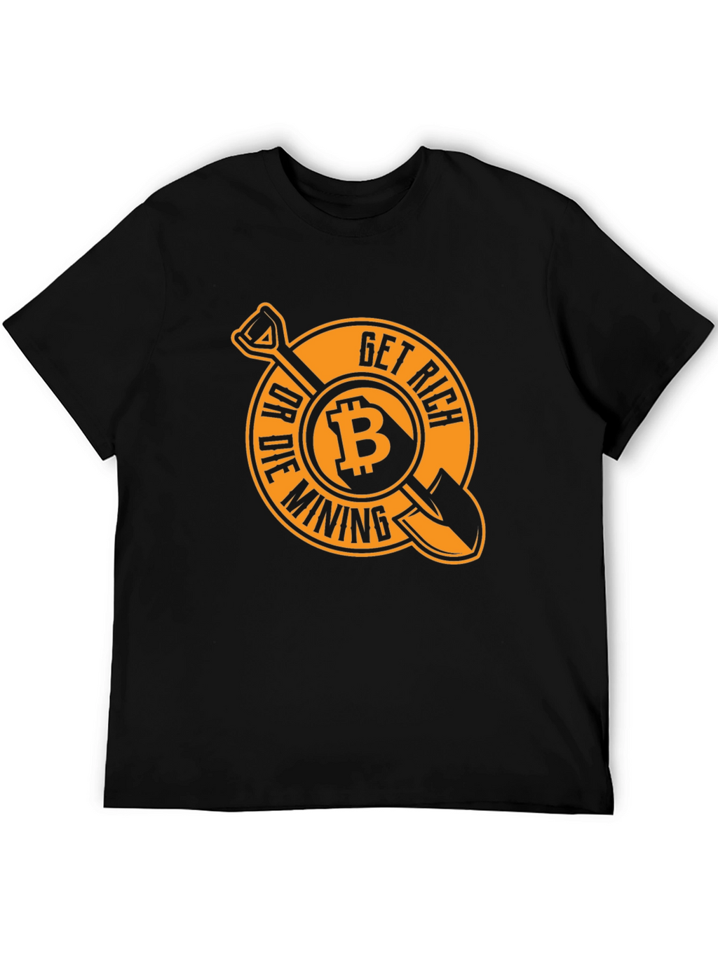 Bitcoin Get Rich Or Die Mining T-Shirt