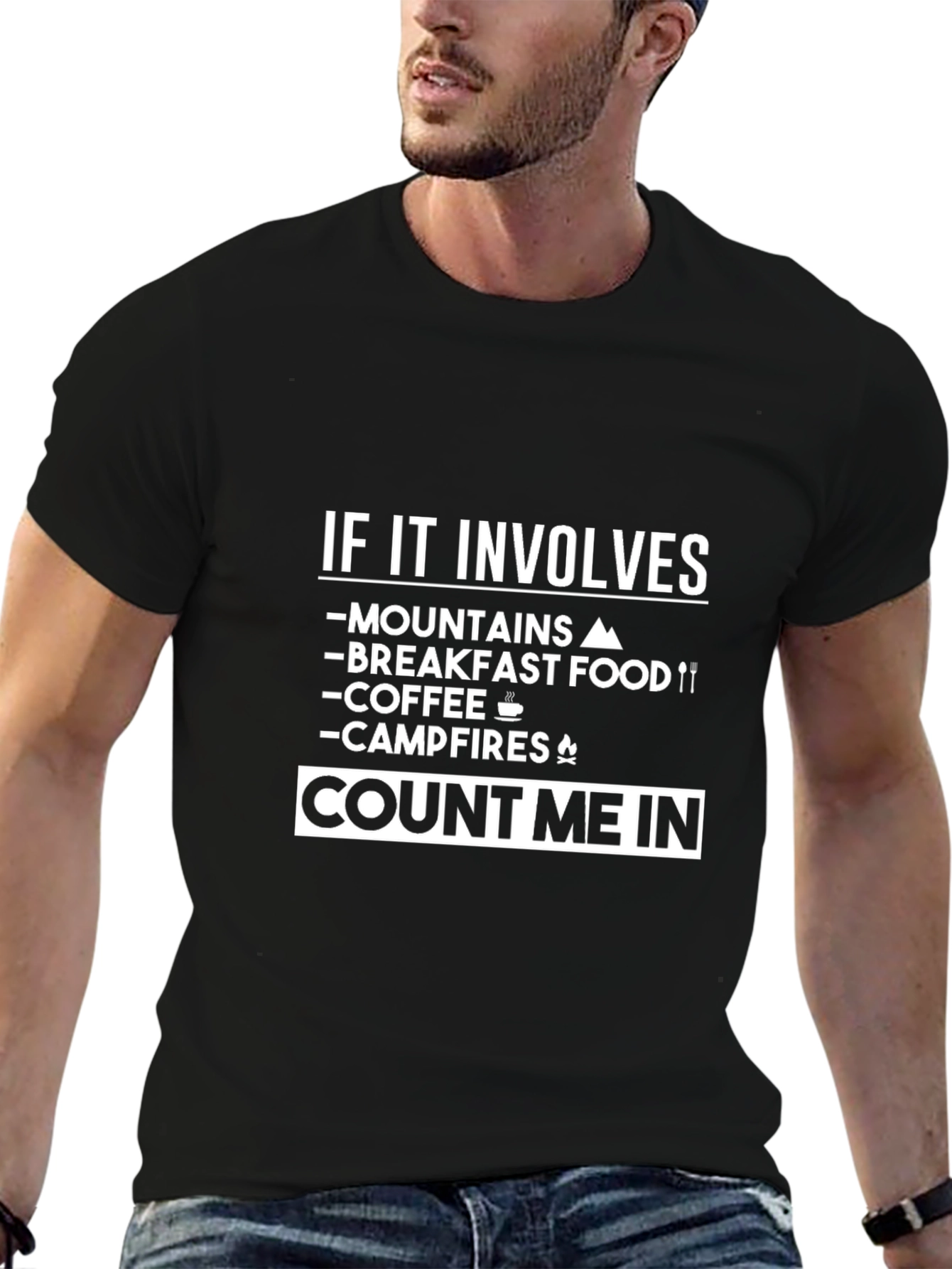 Mountains Breakfast Coffee Campfires Count Me In T-Shirt