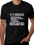Mountains Breakfast Coffee Campfires Count Me In T-Shirt