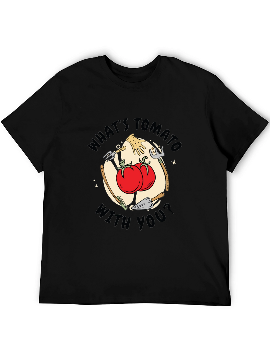 Whats Tomato With You Black T-Shirt Funny Gardening Tee