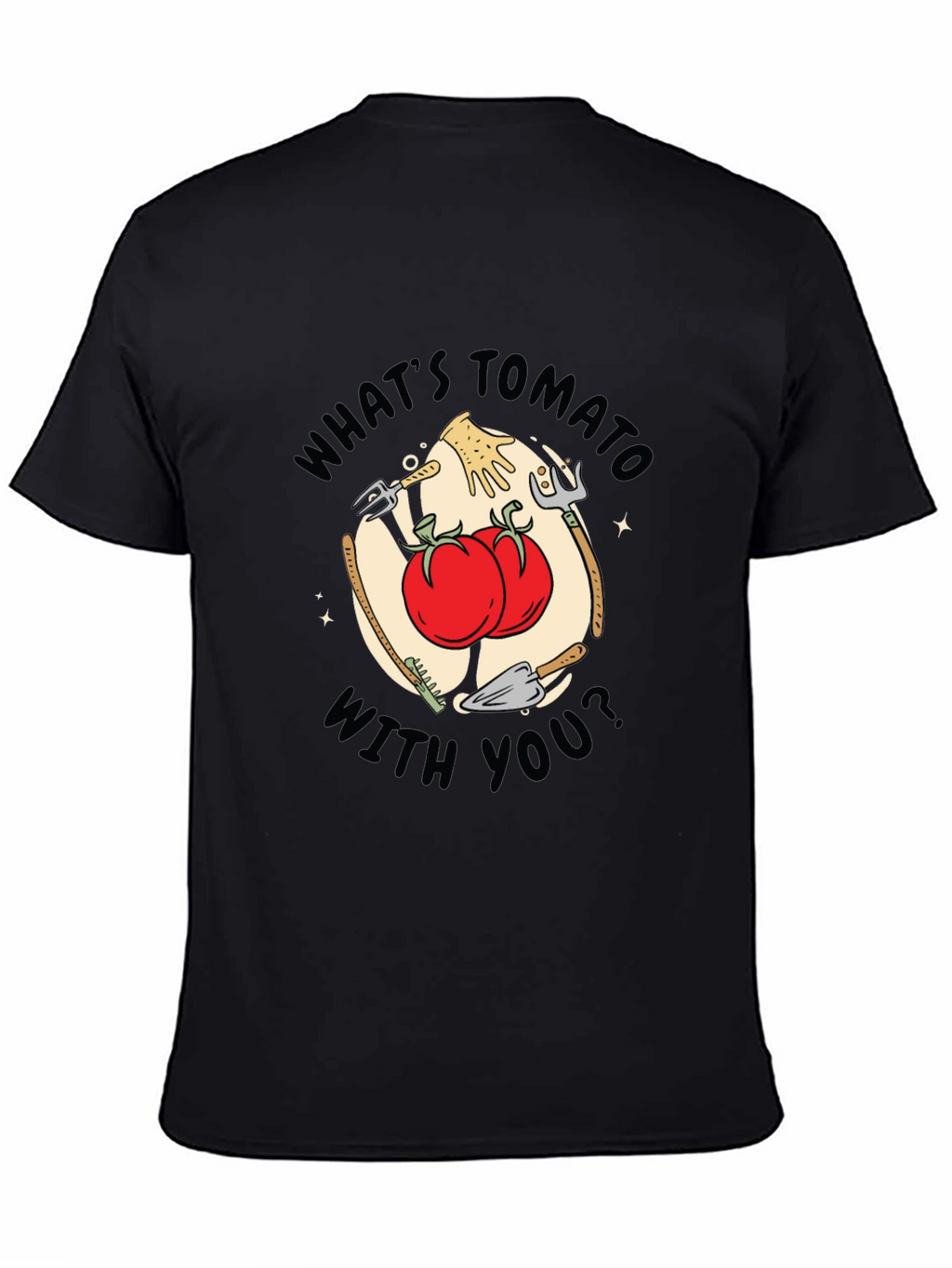 Whats Tomato With You Black T-Shirt Funny Gardening Tee