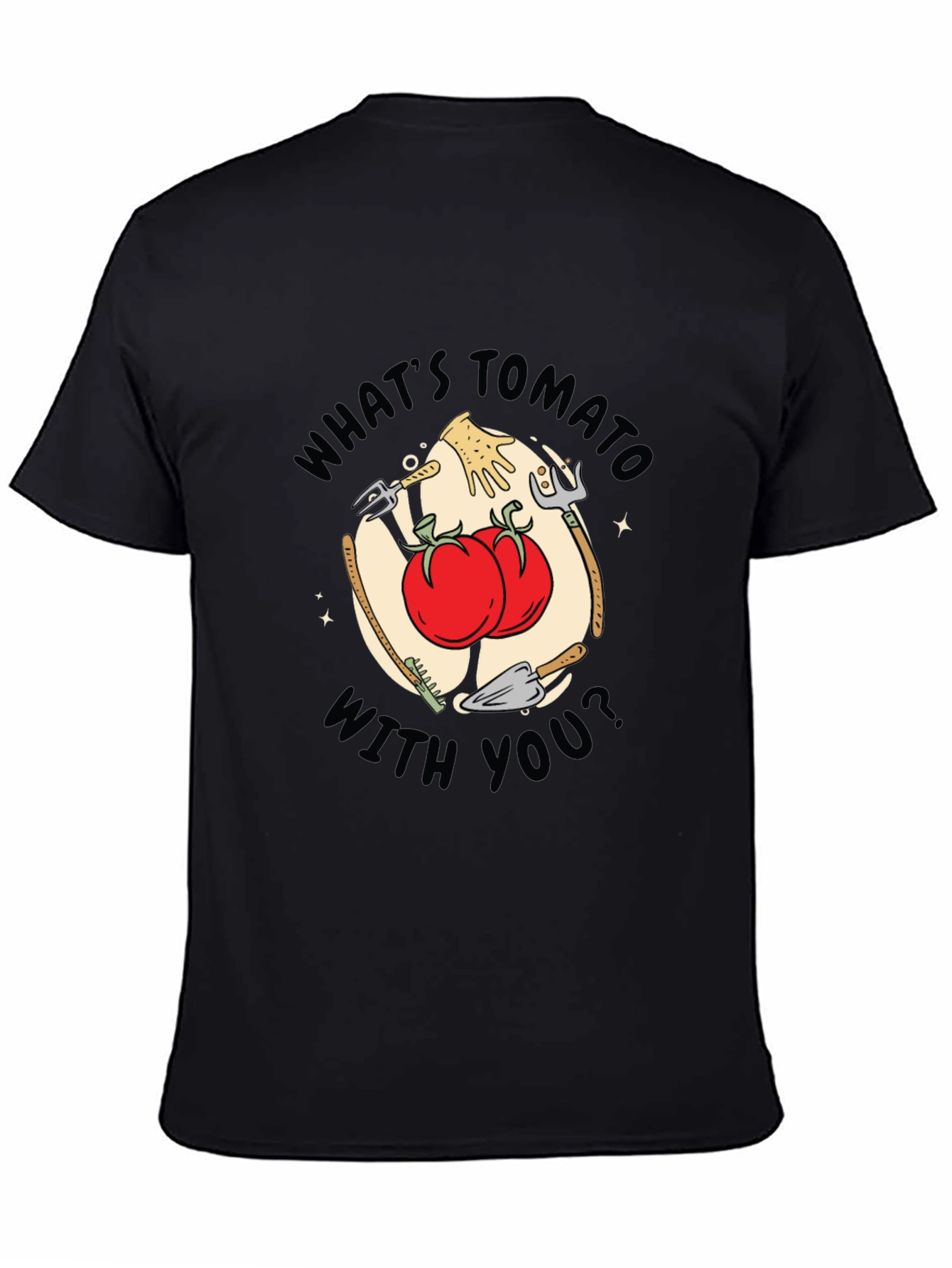Whats Tomato With You Black T-Shirt Funny Gardening Tee