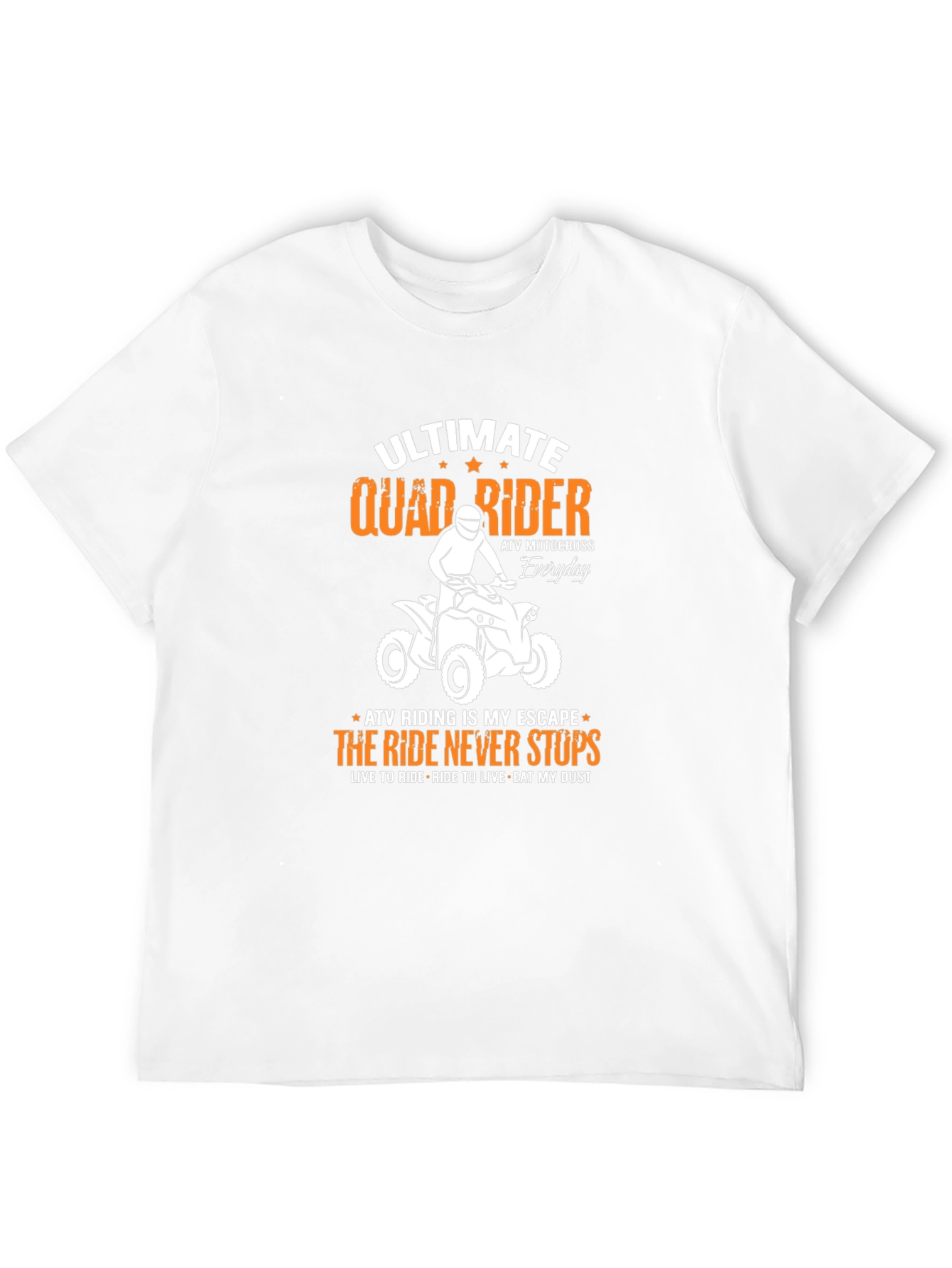 Ultimate Quad Rider T-Shirt - ATV Motocross Everyday Tee
