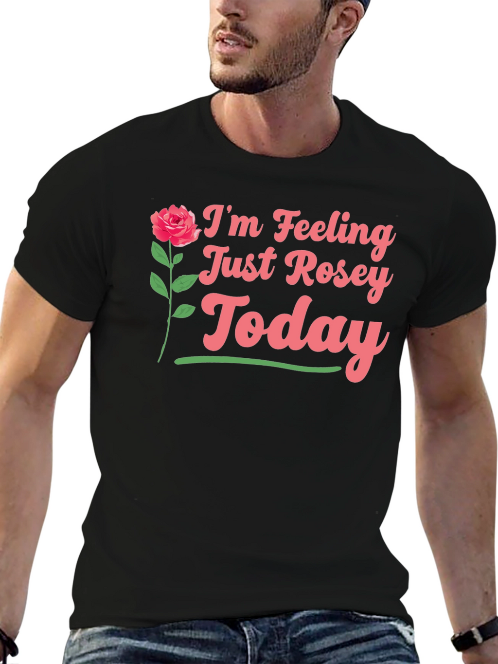 Feeling Rosey Today Graphic Tee