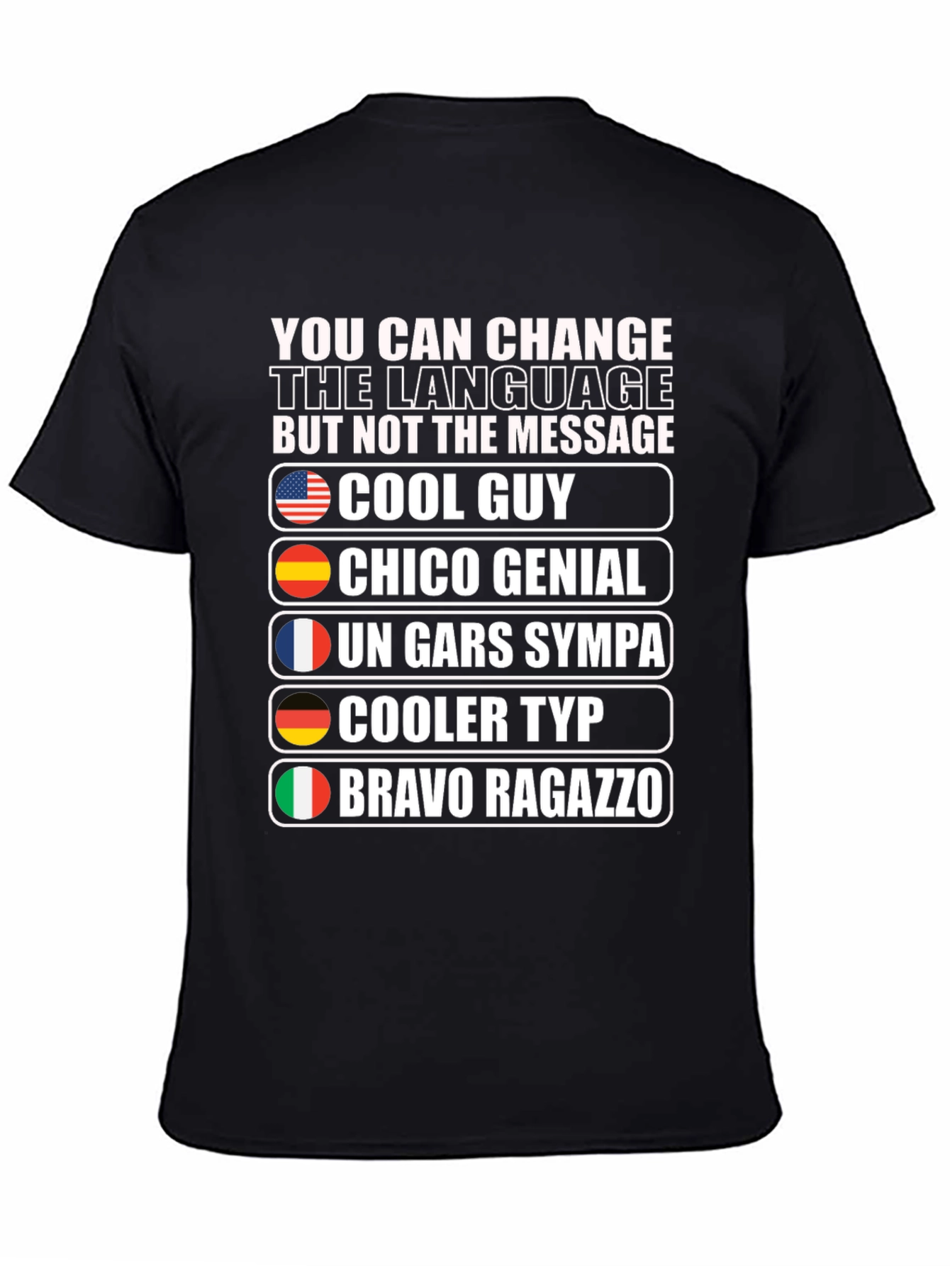 Cool Guy Multilingual T-Shirt