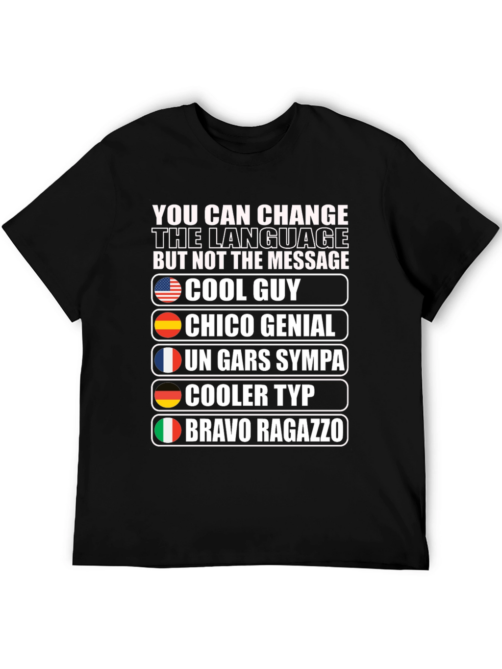 Cool Guy Multilingual T-Shirt