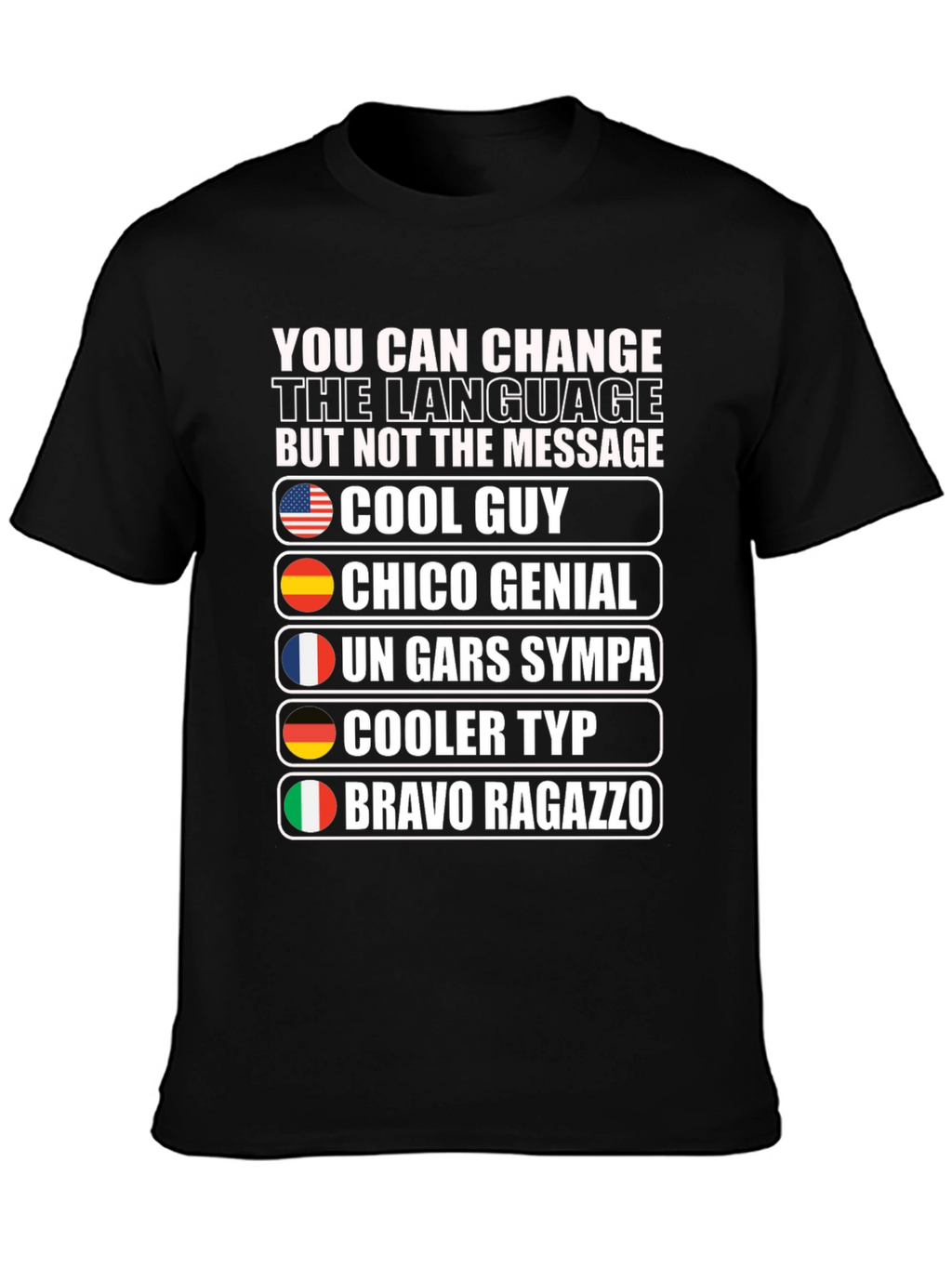 Cool Guy Multilingual T-Shirt
