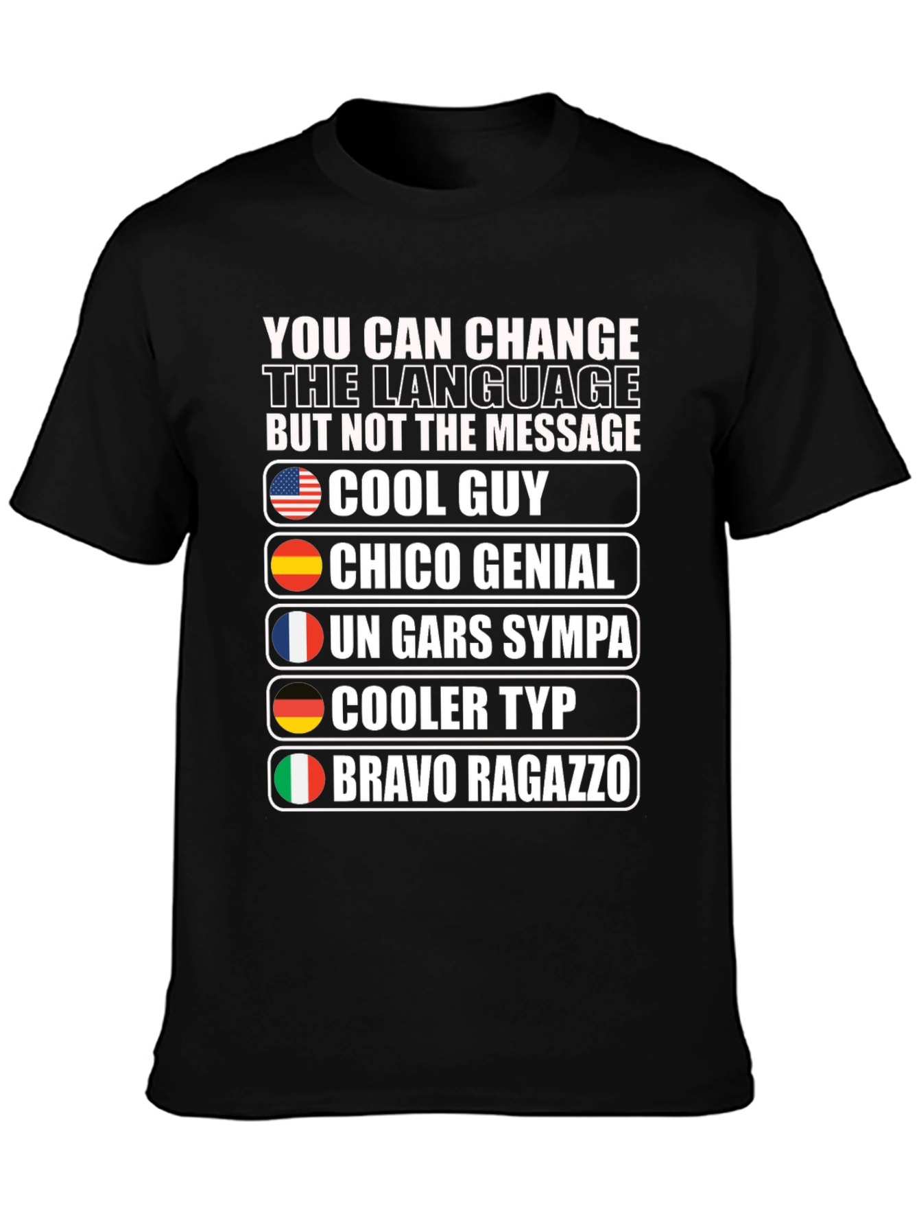 Cool Guy Multilingual T-Shirt