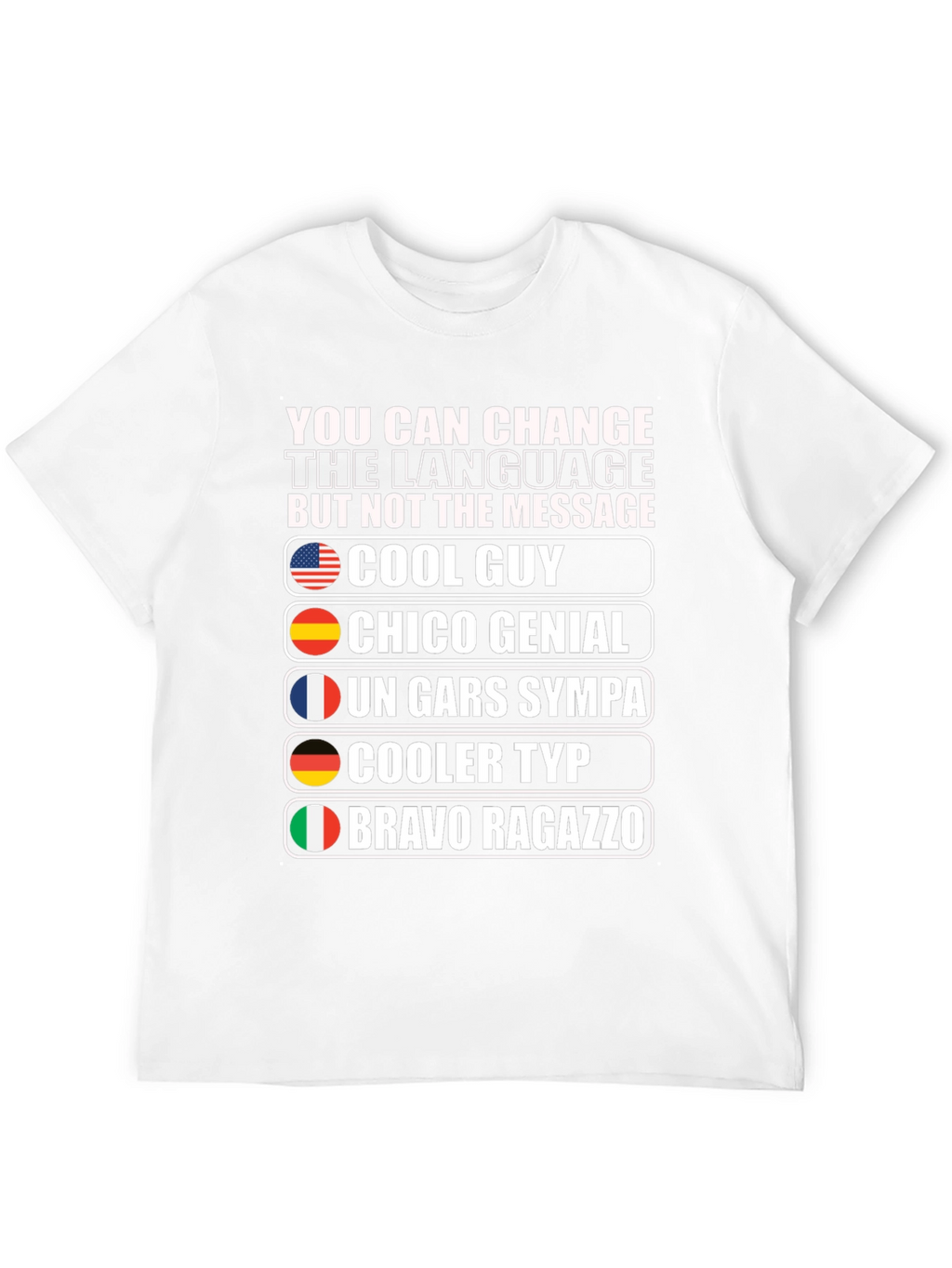Cool Guy Multilingual T-Shirt
