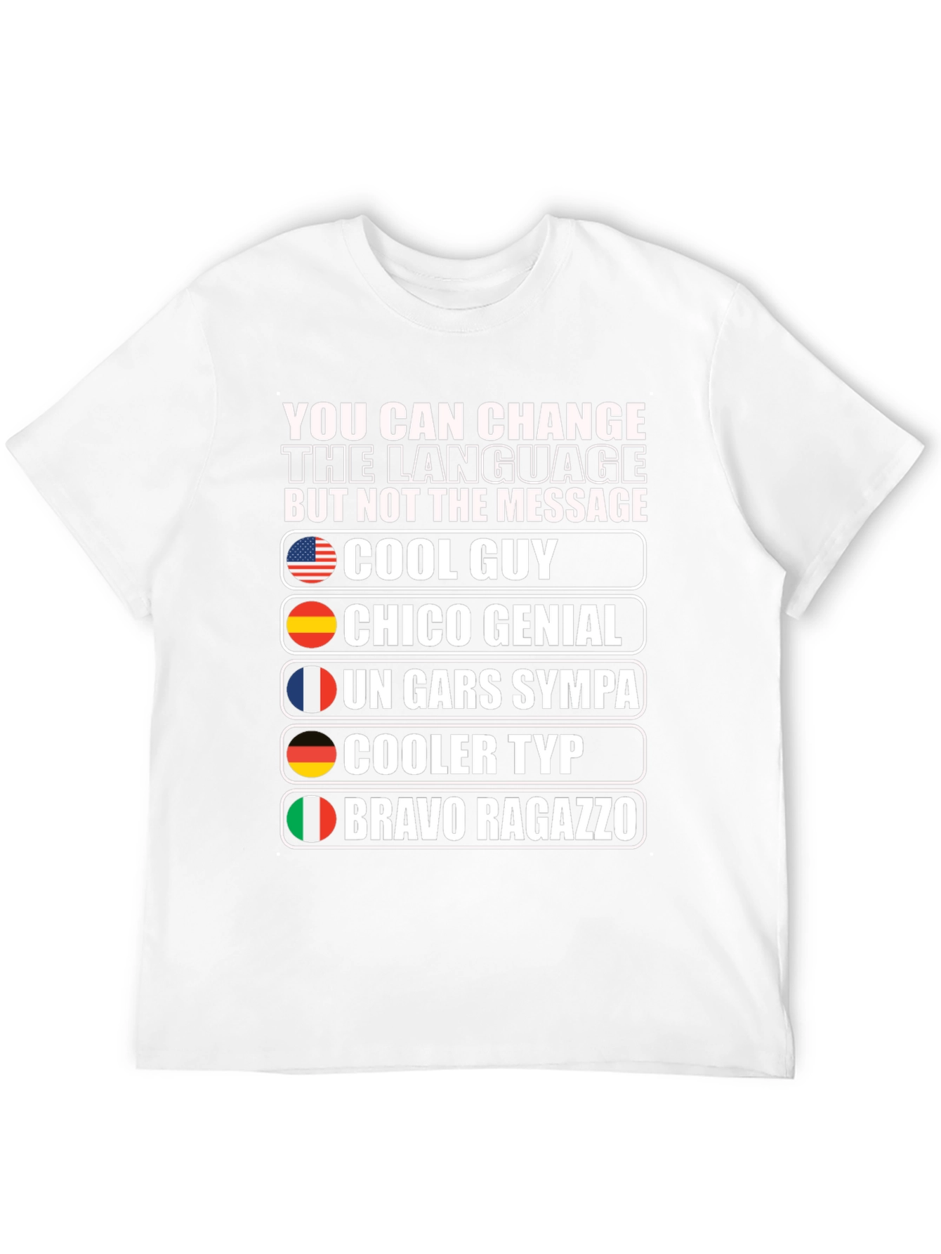 Cool Guy Multilingual T-Shirt