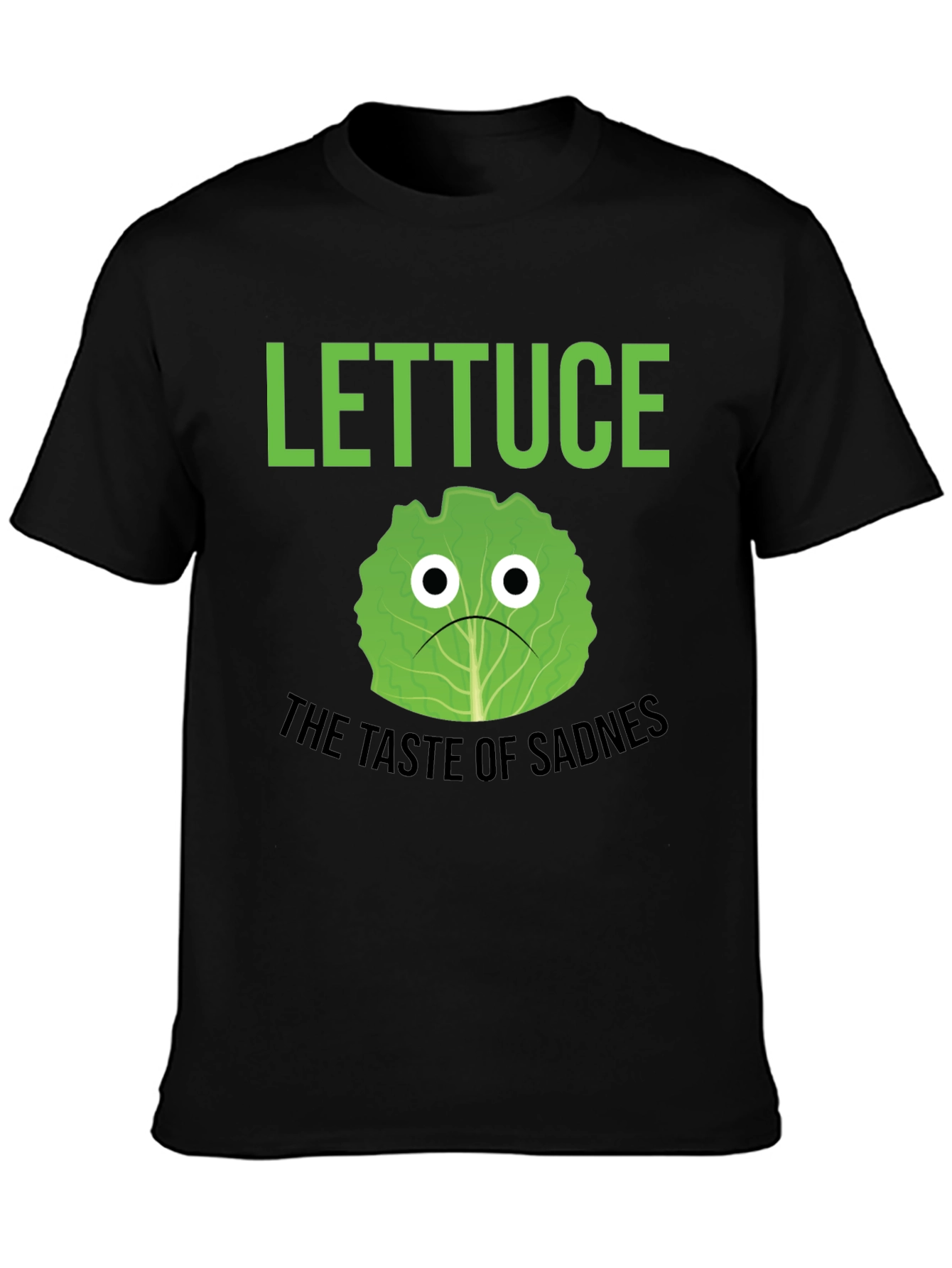 Lettuce Taste of Sadness T-Shirt