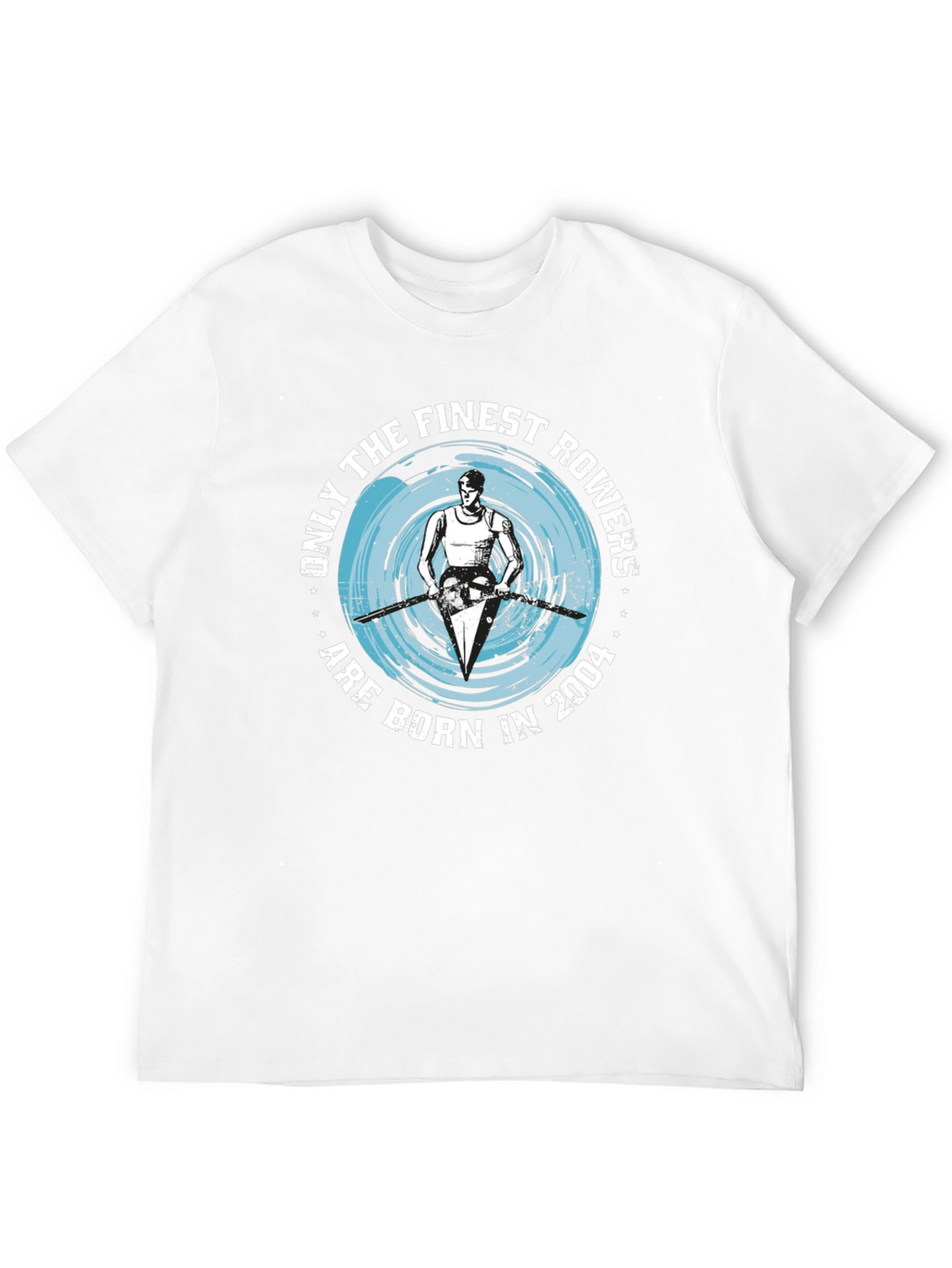 Finest Rowers Born in 2004 T-Shirt