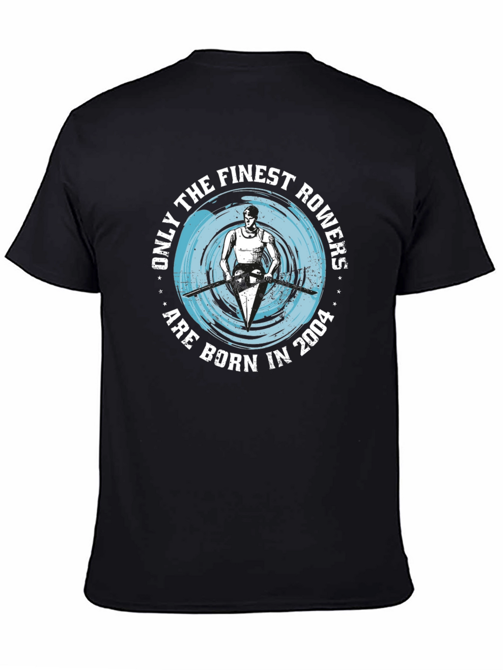Finest Rowers Born in 2004 T-Shirt