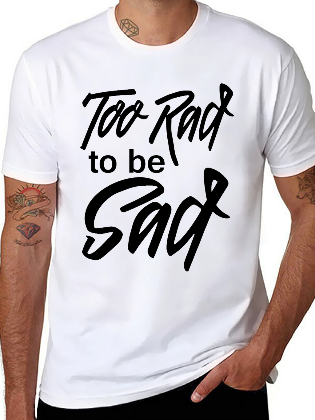 Too Rad to be Sad Graphic Tee