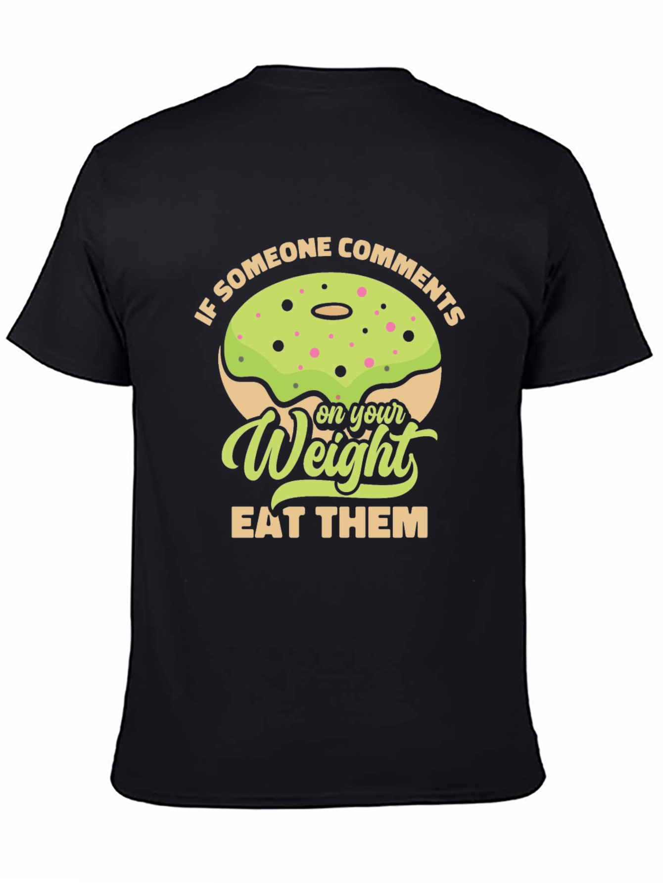 Humorous Eat Them Weight Donut T-Shirt