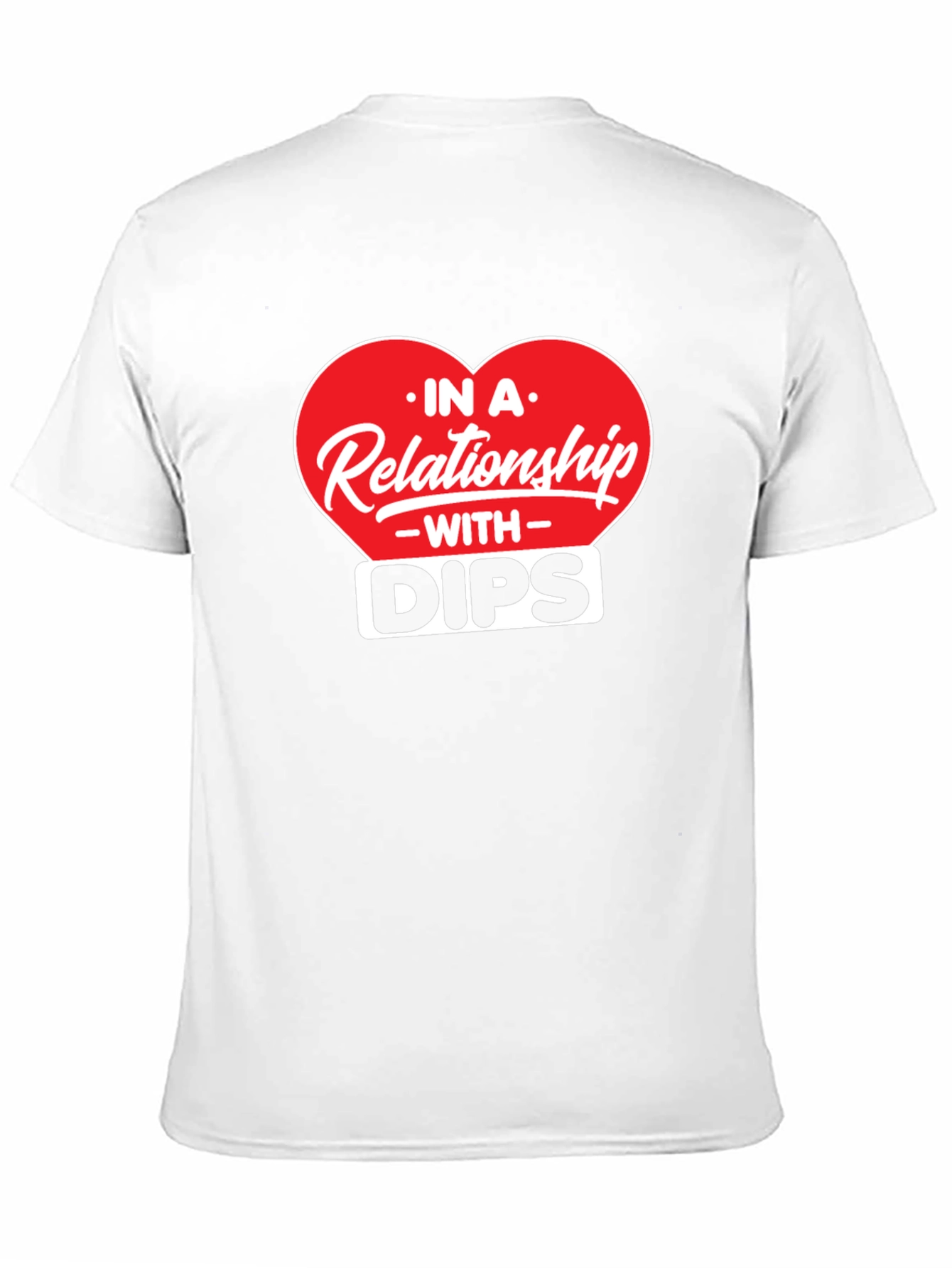 Relationship With Dips T-Shirt