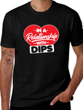 Relationship With Dips T-Shirt