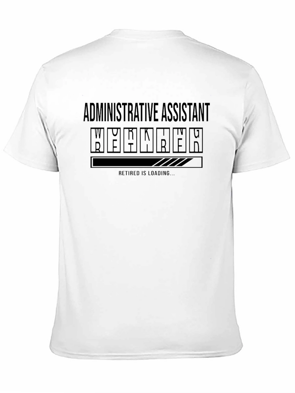 Funny Retirement Administrative Assistant T-Shirt