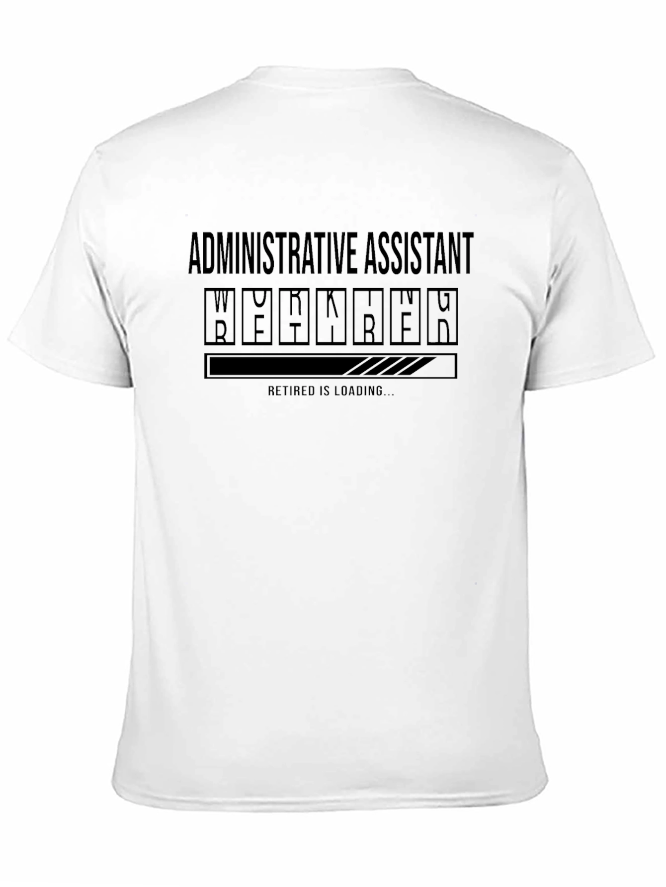 Funny Retirement Administrative Assistant T-Shirt