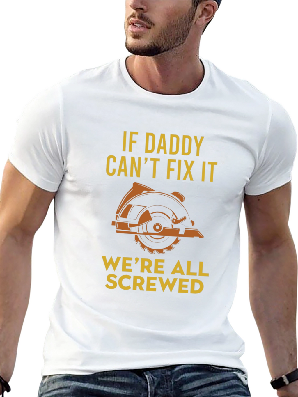Daddy Can Fix It T-Shirt - Funny Dad Gift
