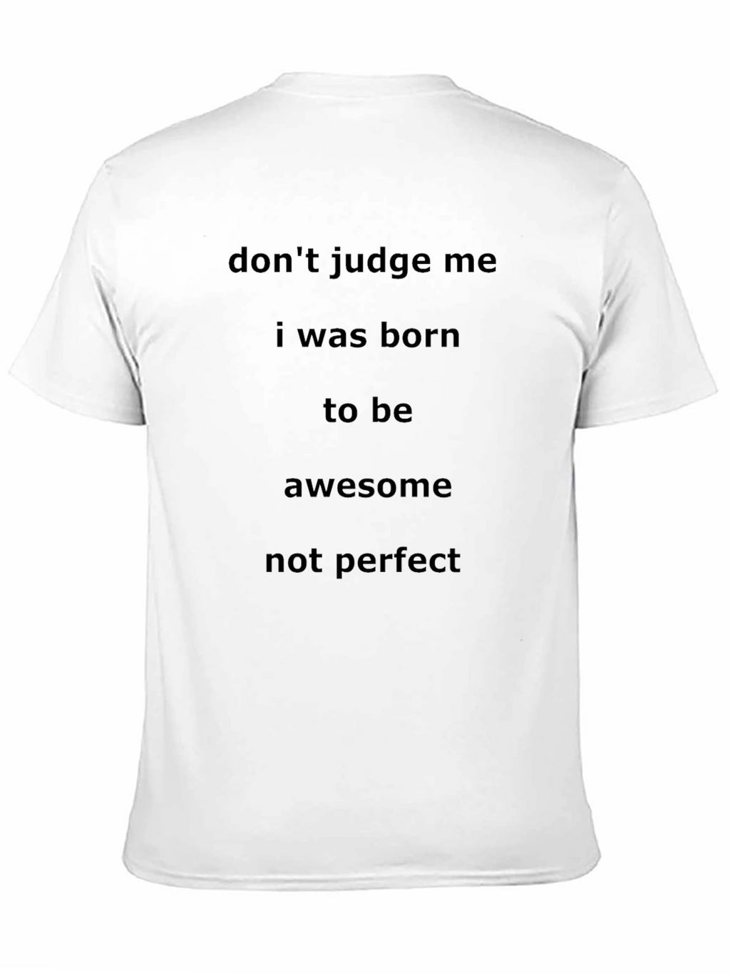 Dont Judge Me Awesome Black T-Shirt