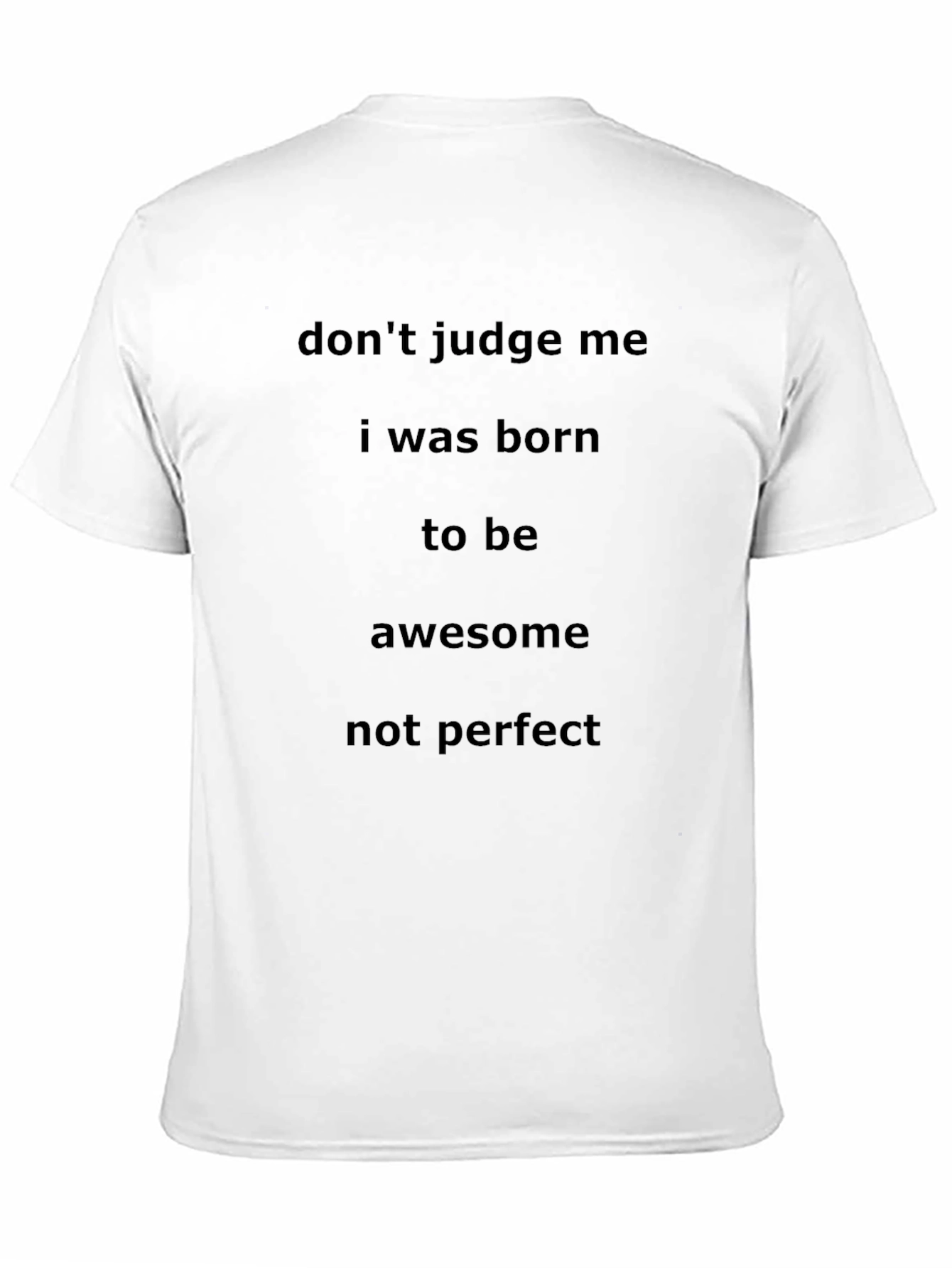 Dont Judge Me Awesome Black T-Shirt