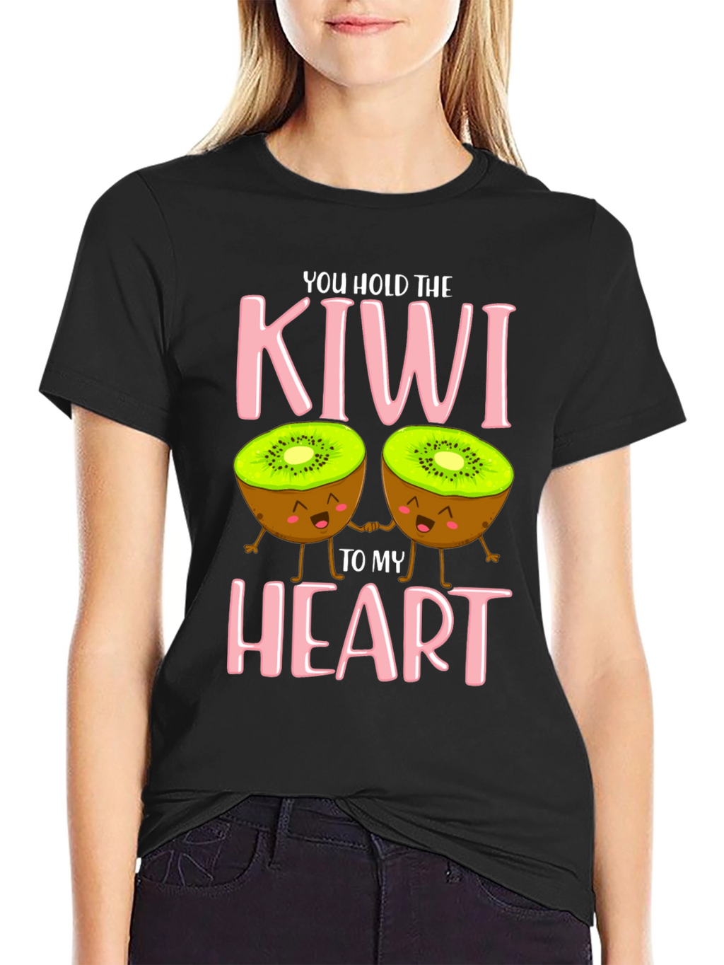 You Hold The Kiwi To My Heart T-Shirt