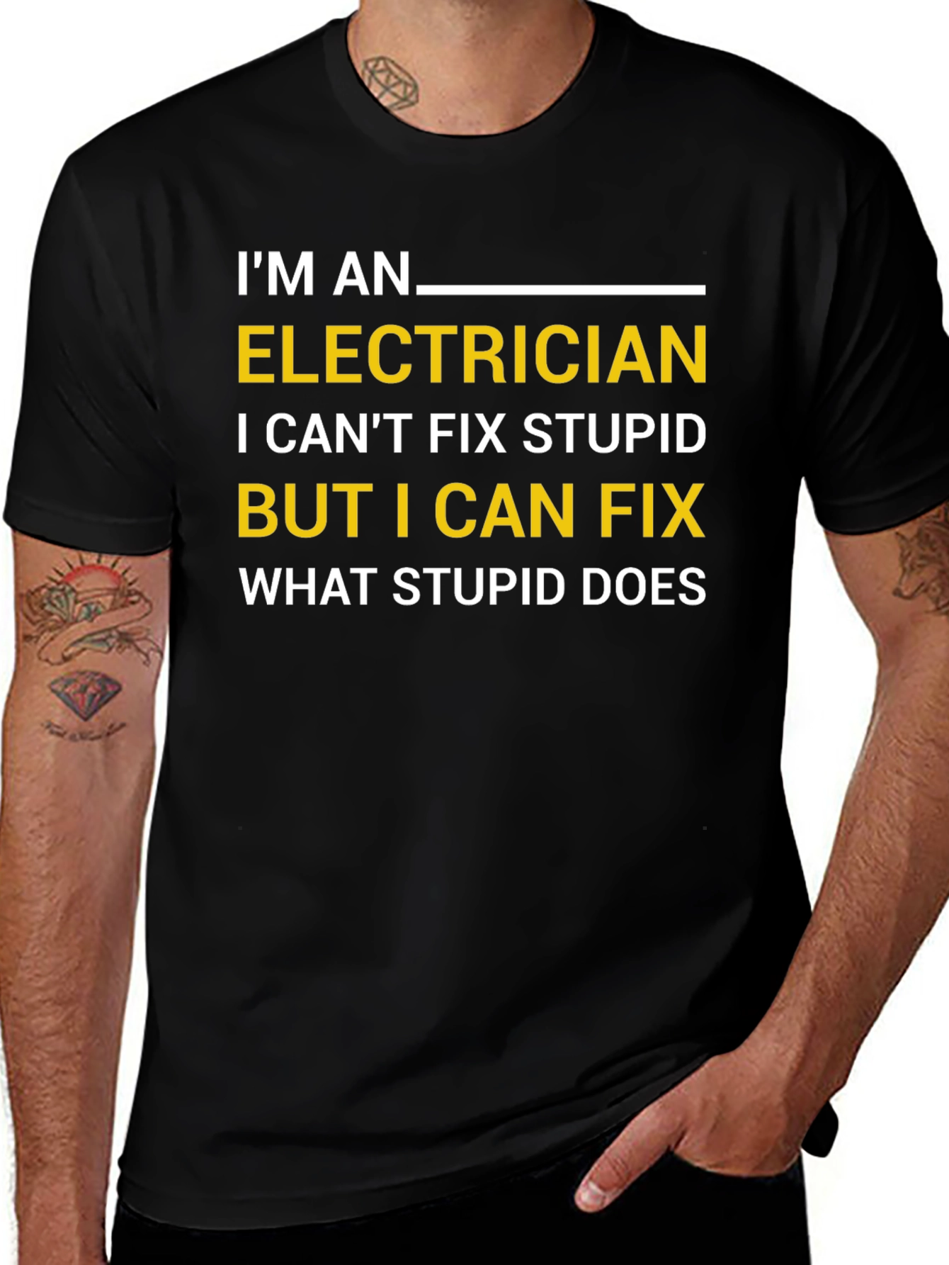 Funny Electrician T-Shirt - I Can Fix What Stupid Does