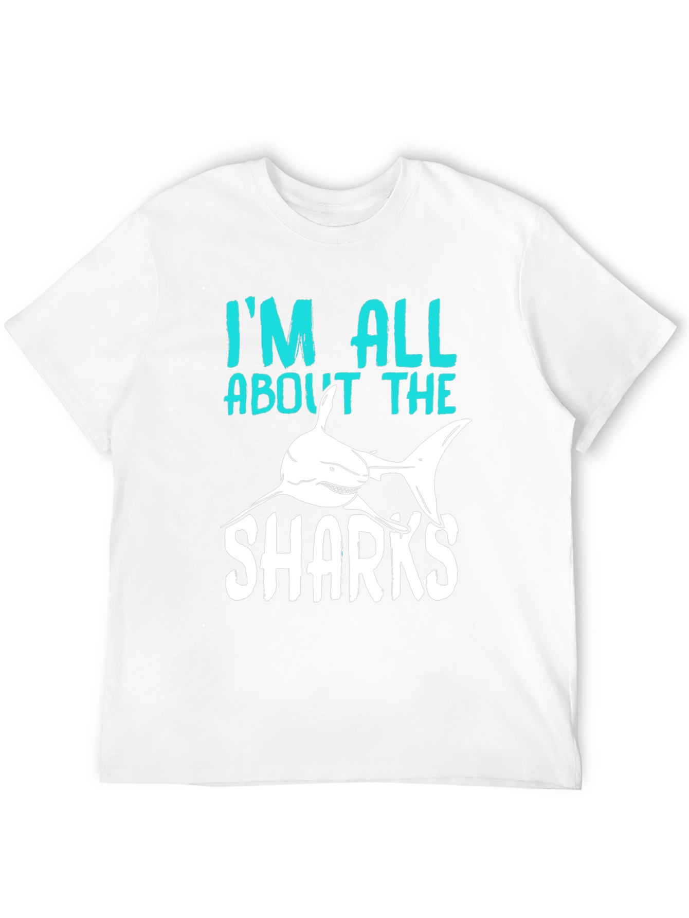 Im All About The Sharks T-Shirt