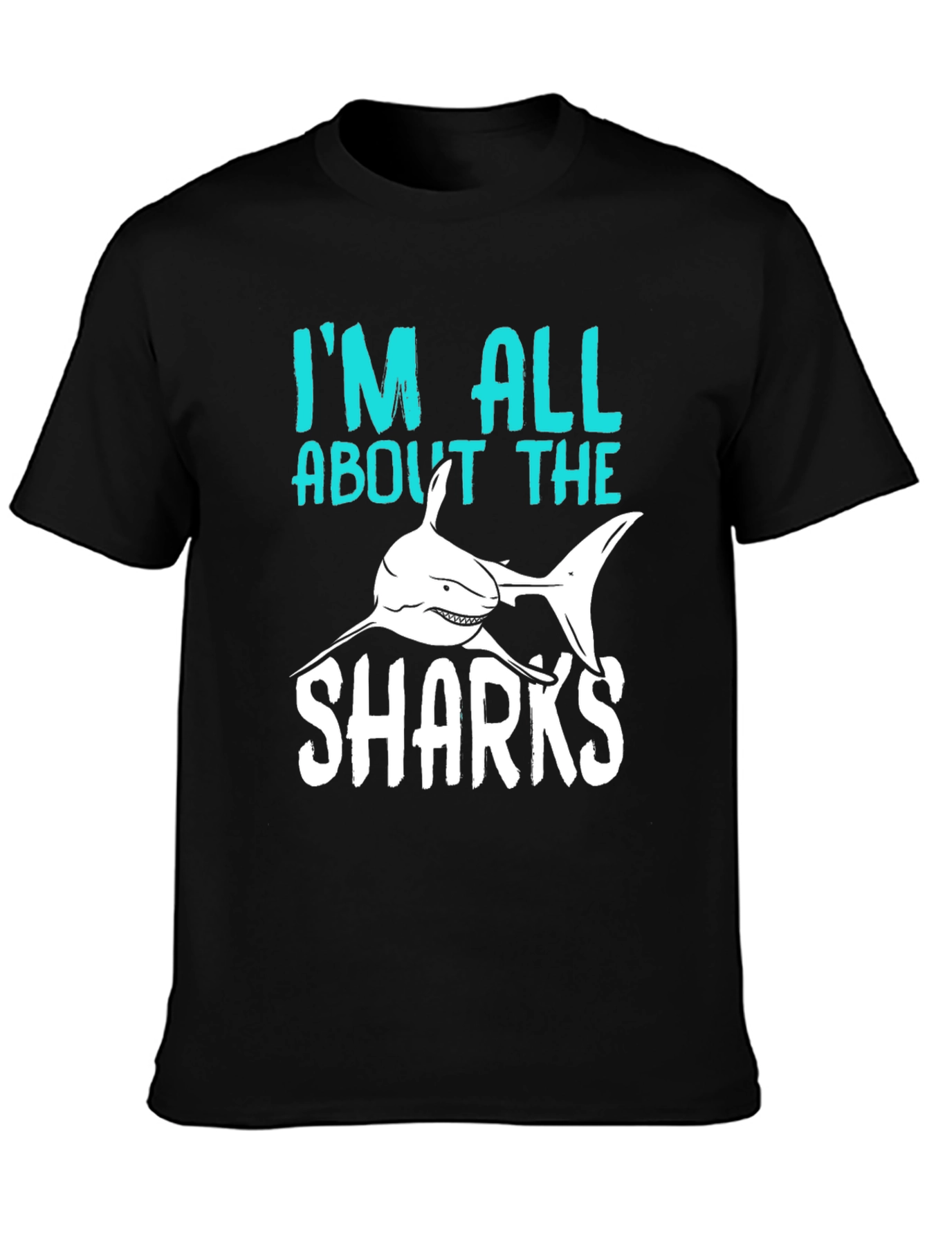 Im All About The Sharks T-Shirt