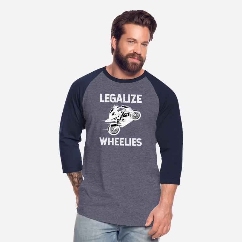 Legalize Wheelies Biker Stunt Motorbike Motorcycle