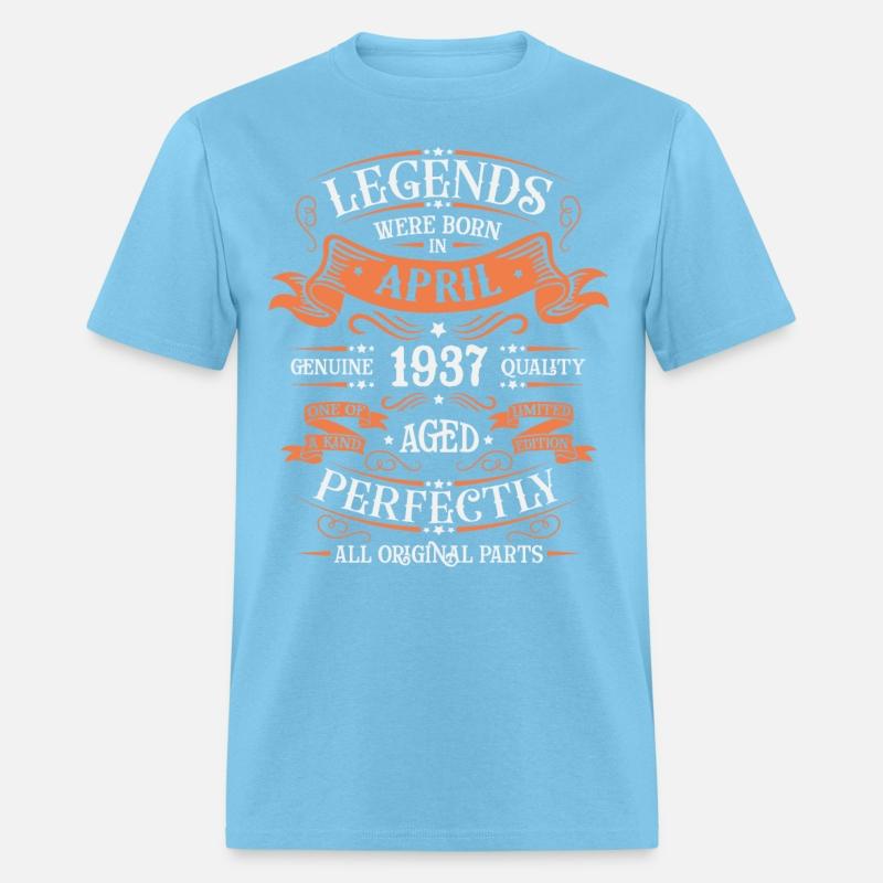 Legends Were Born In April 1937 Aged Perfectly