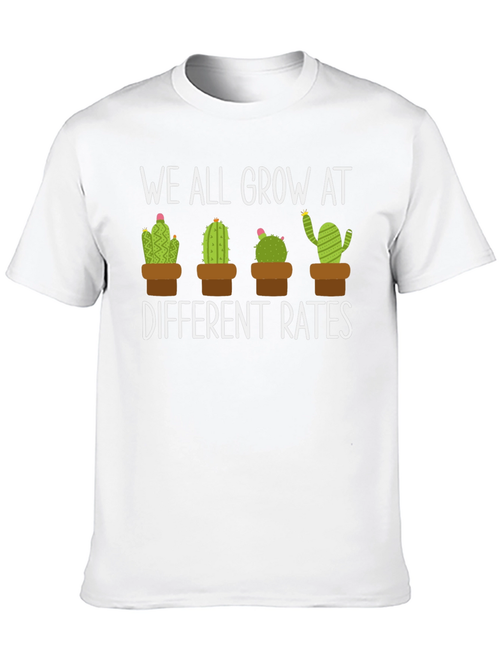 We All Grow At Different Rates Cactus Graphic Tee