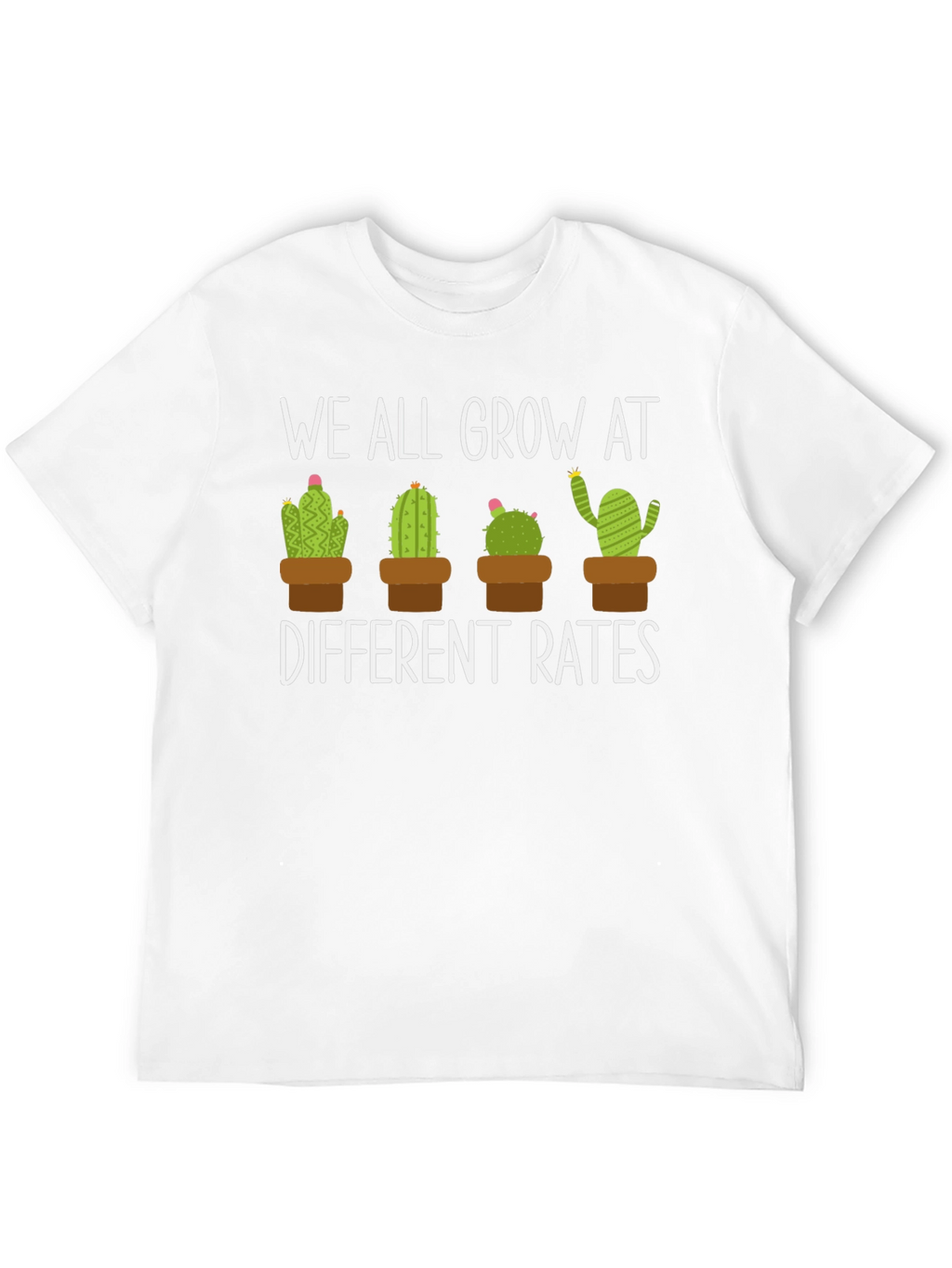 We All Grow At Different Rates Cactus Graphic Tee