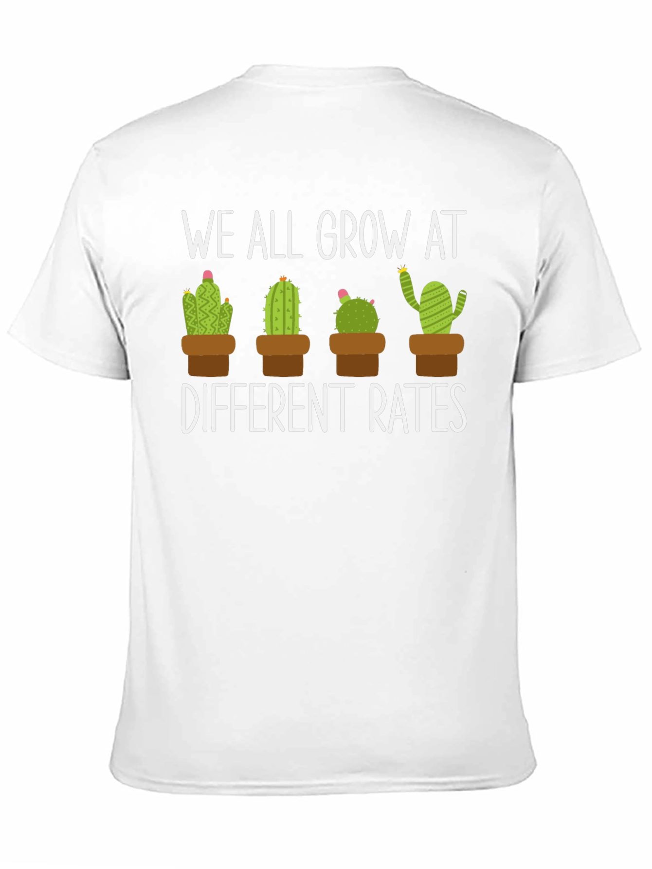 We All Grow At Different Rates Cactus Graphic Tee