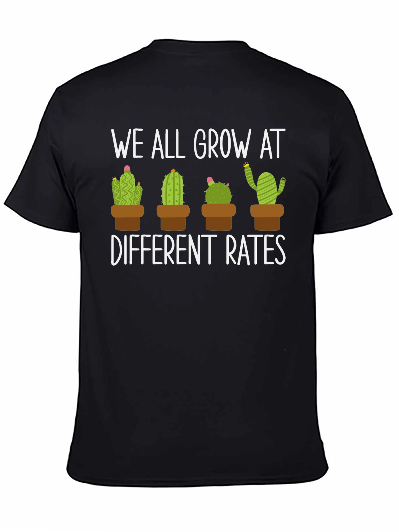 We All Grow At Different Rates Cactus Graphic Tee