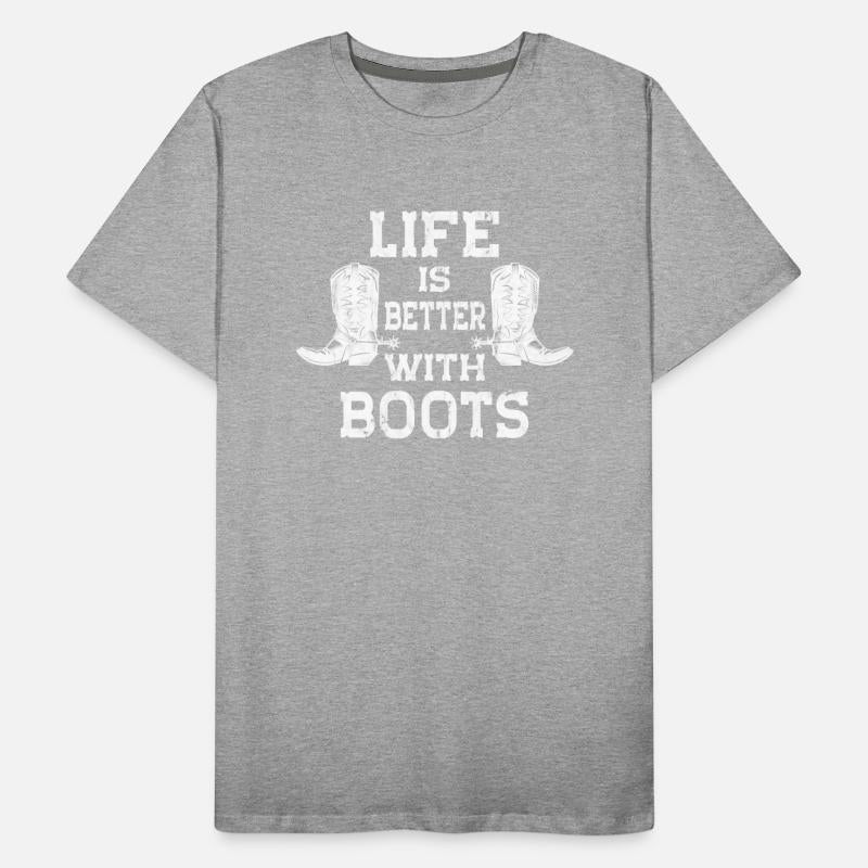 Life is better in Boots Country Western Cowgirl Co
