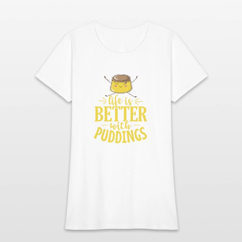 Life is Better with Puddings