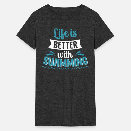 Life Is Better With Swimming Sports Athlete