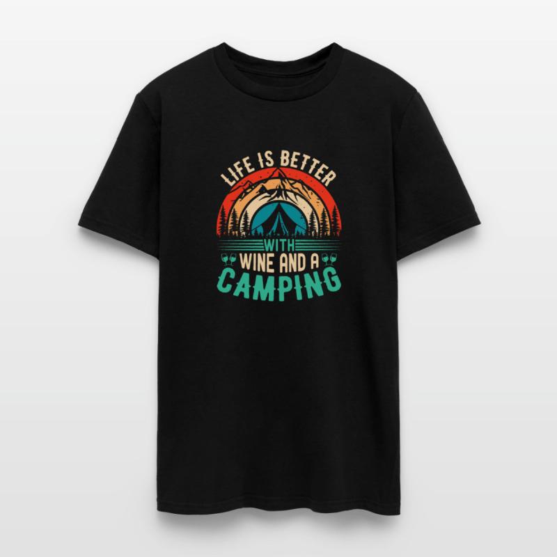 Life Is Better With Wine And A Camping