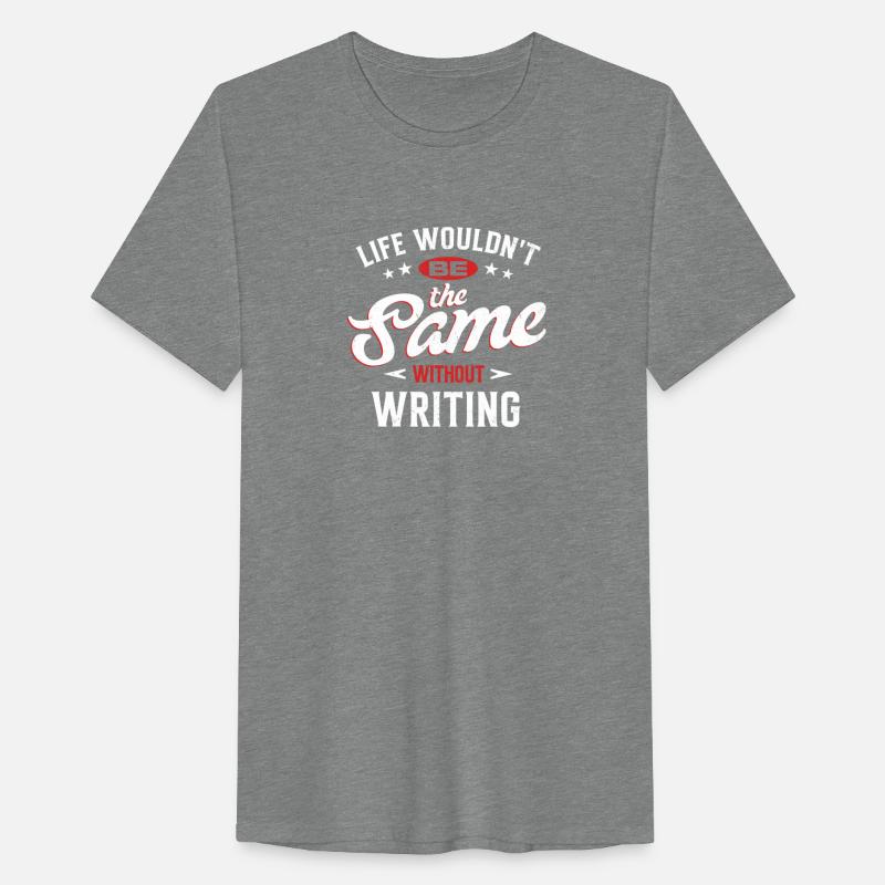 Life Wouldn't Be The Same Without Writing