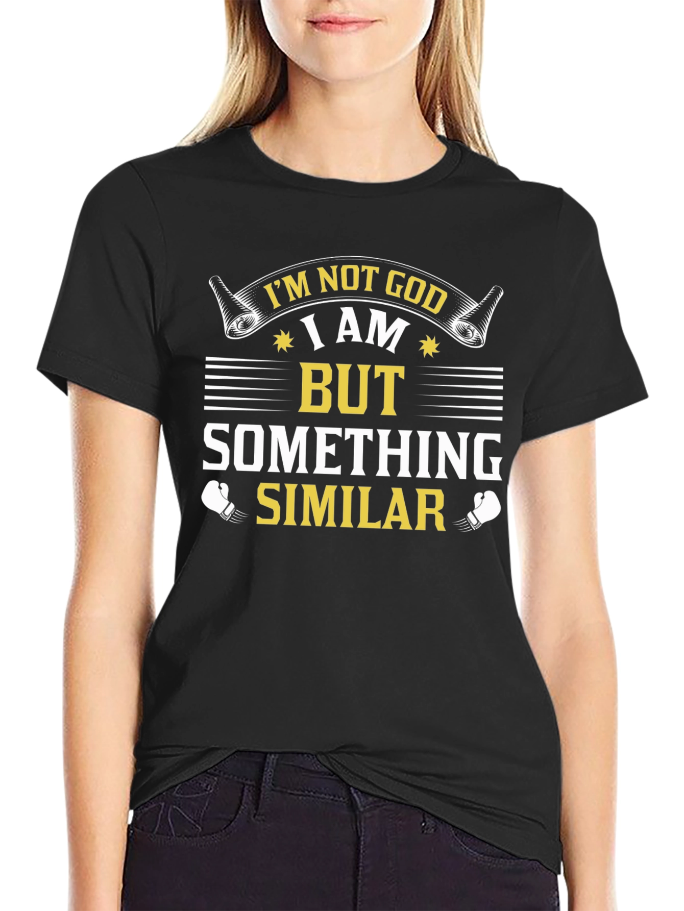 Im Not God But Something Similar T-Shirt