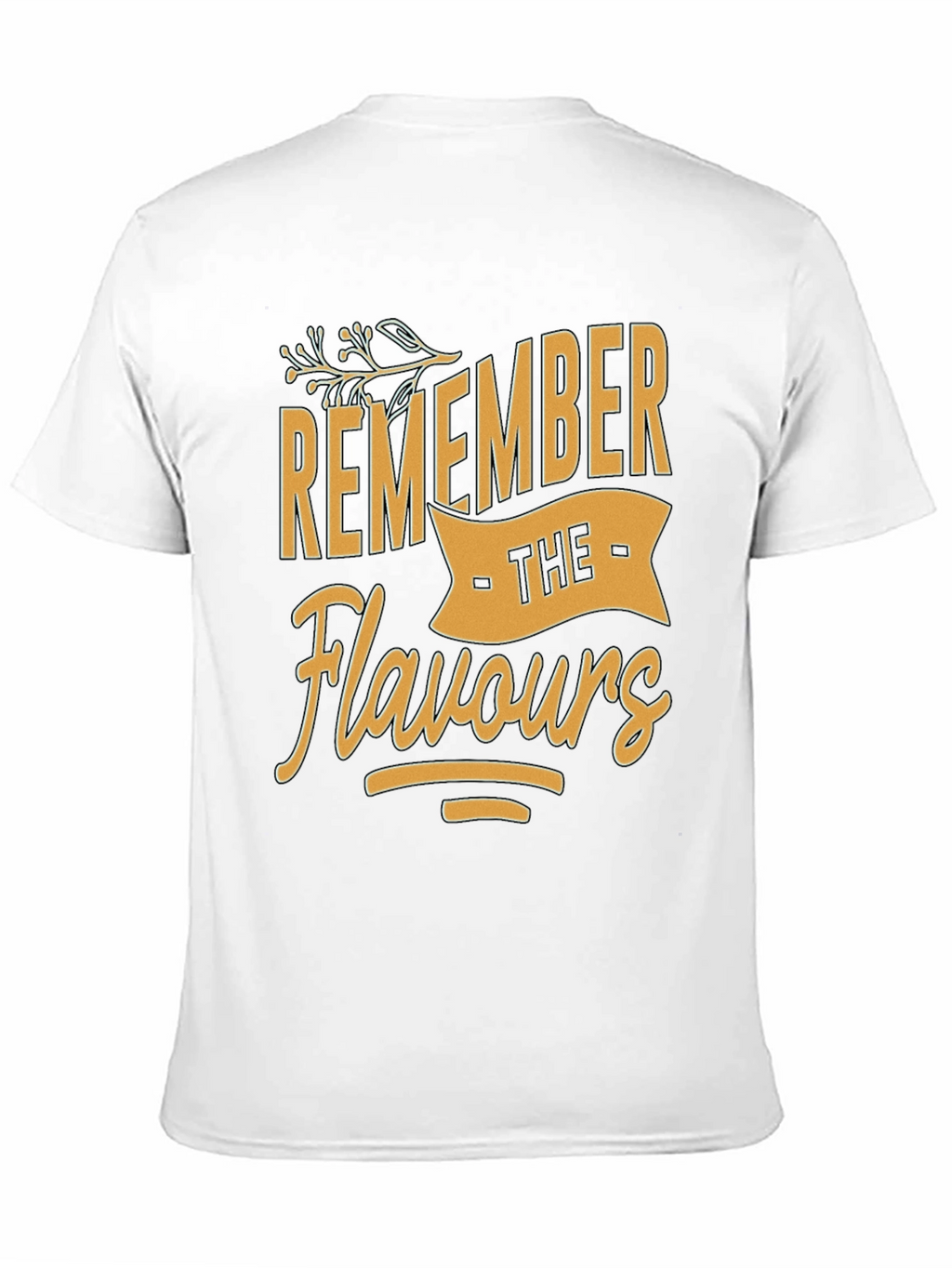Remember The Flavours T-Shirt
