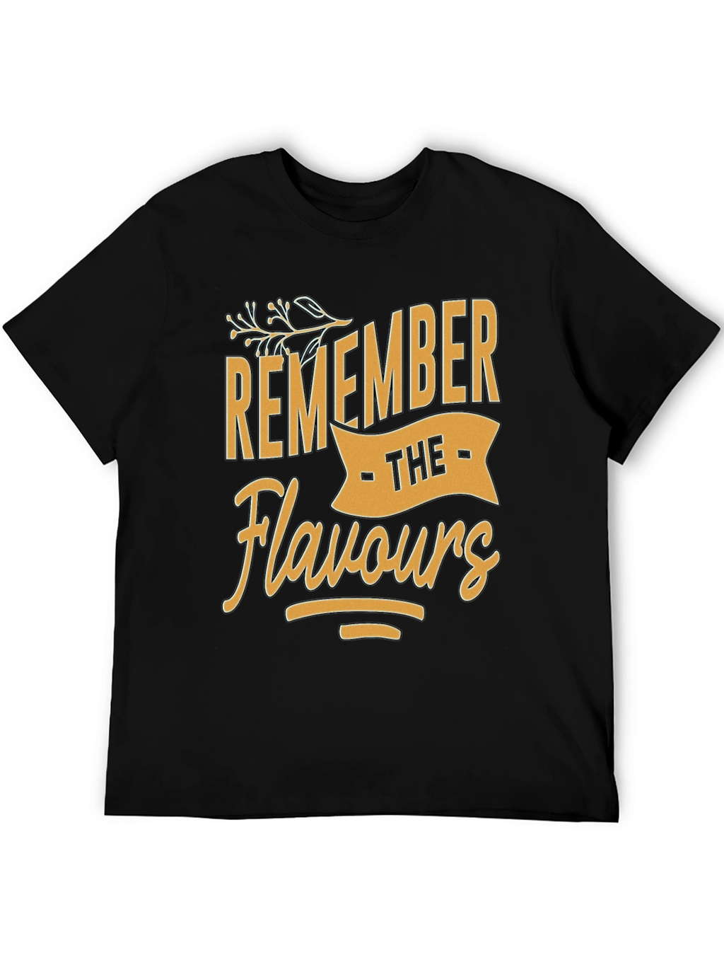 Remember The Flavours T-Shirt