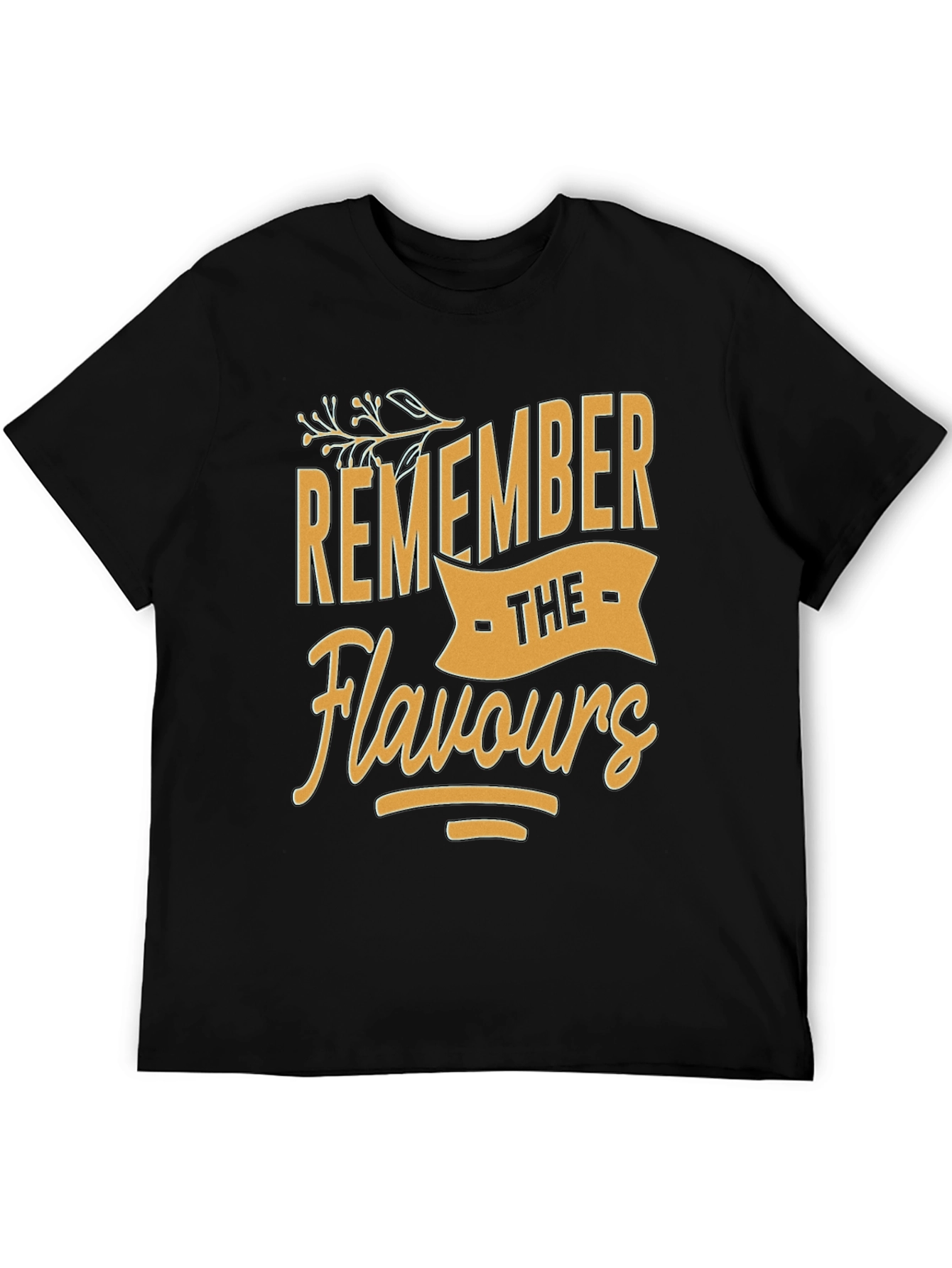 Remember The Flavours T-Shirt