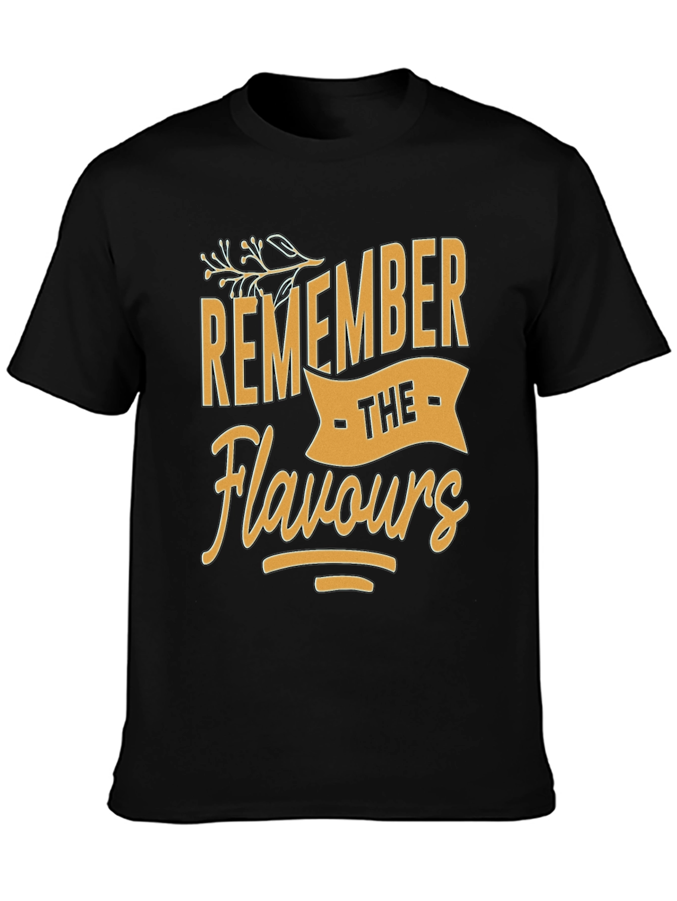 Remember The Flavours T-Shirt