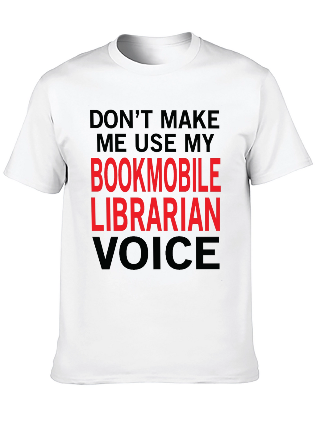 Bookmobile Librarian Voice T-Shirt